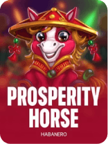 Prosperity Horse by Habanero